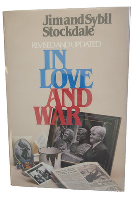 Admiral Jim & Sybil Stockdale Signed book IN LOVE AND WAR 1990- Vietnam MOH, POW