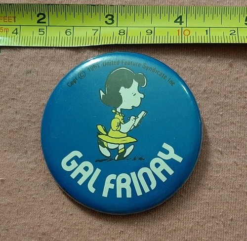 Vintage Gal Friday Lucy Peanuts Button Pin Pinback United Feature Syndicate
