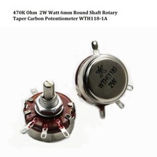 470K Ohm 2W Watt 6mm Round Shaft Rotary Taper Carbon Potentiometer WTH118-1A