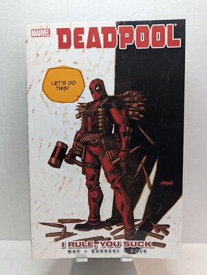 Deadpool - Volume 6 : I Rule, You Suck   - Marvel Comics Graphic Novel TPB 2011
