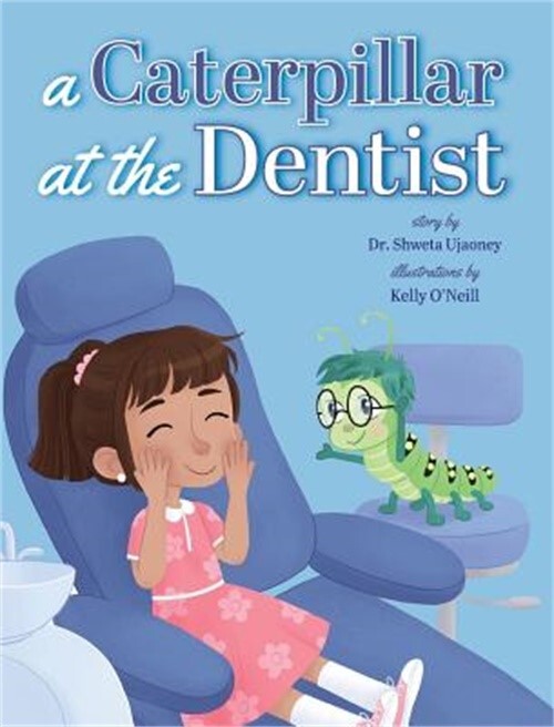 A Caterpillar at the Dentist (Hardback or Cased Book)