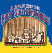 Robert Crumb & His Cheap Suit Serenaders - Singing In The Bathtub RSD 2024 New V