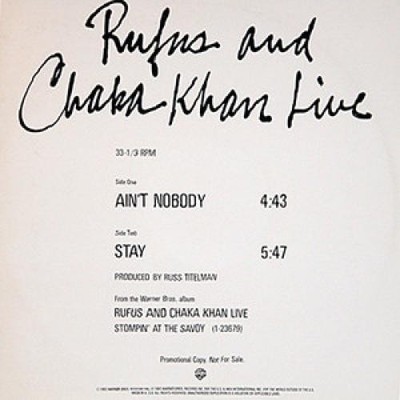 Rufus & Chaka Khan - Ain't Nobody / Stay (12'') (Very Good Plus (VG+)) - 41301642