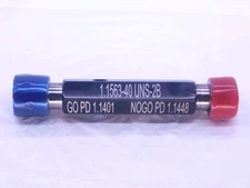 1.1563 40 UNS 2B THREAD PLUG GAGE 1 5/32 1.1562 GO NO GO PD'S = 1.1401 & 1.1448