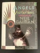 Angels & Visitations A Miscellany by Neil Gaiman HC (Dream Haven) First Edition