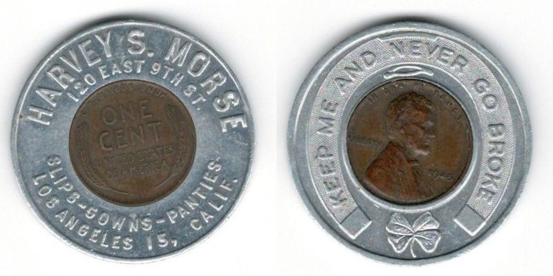 Harvey S. Morse Slips-Gowns-Panties LOS ANGELES, CALIF.--Encased 1945 Cent Token