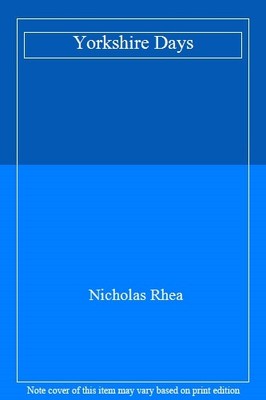 Yorkshire Days,Nicholas Rhea