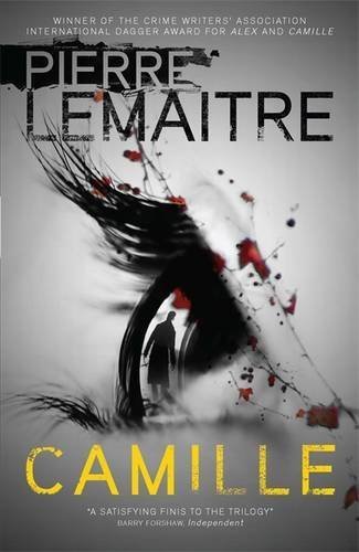 Camille: Book Three of the Brigade Criminelle Trilogy (Brigade Criminelle Serie
