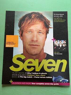 SEVEN 21-May-2006 AARON ECKHART  Sylvie Guillem Owen King Anna Gavalda Radiohead