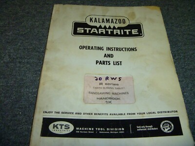 Startrite Kalamazoo 20RWS Band Saw Parts Catalog & Owner Operator Manual 1K
