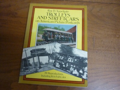 Ray Applegate Ray D Applegate. Trolleys and Streetcars on American Postcards ...