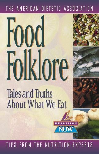 Food Folklore (Hardback) Nutrition Now - Picture 1 of 1