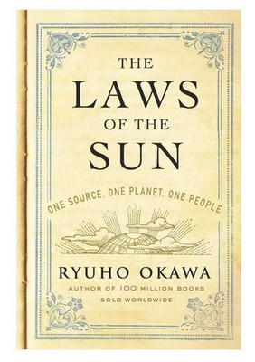 The Laws of the Sun | One Source, One Planet, One People | Ryuho Okawa | Buch