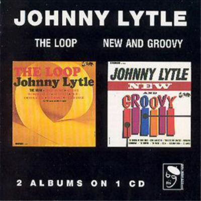 Johnny Lytle Loop & New & Groovy (CD) Album