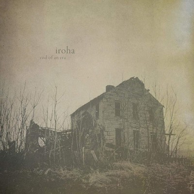 Iroha End of An Era (Vinyl) (US IMPORT)