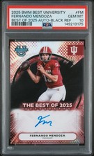 2025 BOWMAN BEST UNIVERSITY BEST OF 2025 AUTOS #FM FERNANDO MENDOZA 8/10 PSA 10