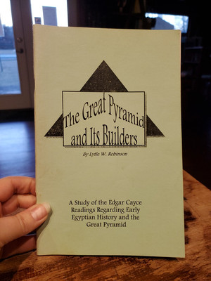 The Great Pyramid And Its Builders, Lytle W. Robinson, Based On Edgar Cayce, '93