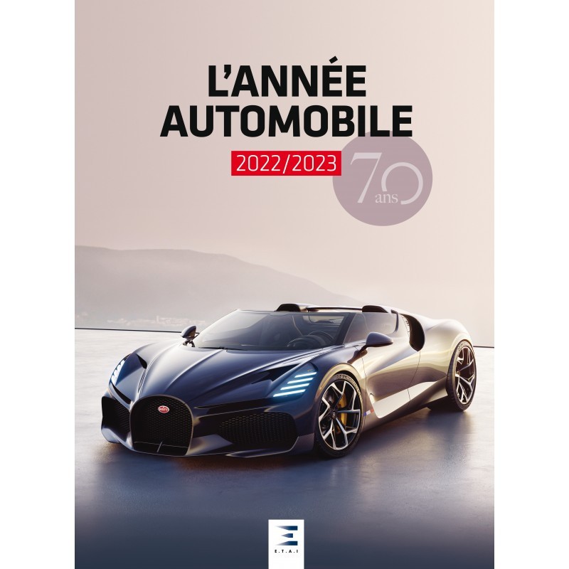 L'Année Automobile N70 l'ouvrage de prestige 2022-2023 en édition imprimée neuve