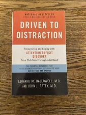Driven to Distraction (Revised) : Recognizing and Coping with Attention Deficit