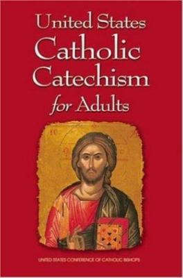United States Catholic Catechism for Adults Paperback Religion Theology
