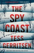 The Spy Coast: A Thriller (The Martini Club), Gerritsen, Tess, New Book