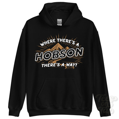 WHERE THERE'S A HOBSON... HOODIE Name Nachname lustig Familie Geschenkidee