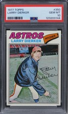 1977 Topps Larry Dierker #350 PSA 10 GEM MINT