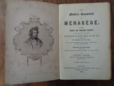 1849 THE MODERN HOUSEWIFE OR MENAGERE by SOYER ILLUSTRATED RECIPES COOKERY ^