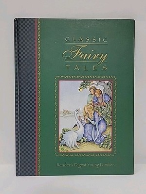 Classic Fairy Tales, Readers Digest Young Families
