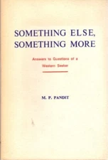 M P Pandit / SOMETHING ELSE SOMETHING MORE Answers to Questions of Western 1st