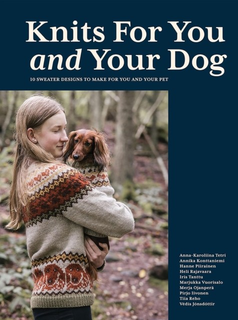 Knits for You and Your Dog: 10 Sweater Designs to Make for You and Your Pet by - Image 3