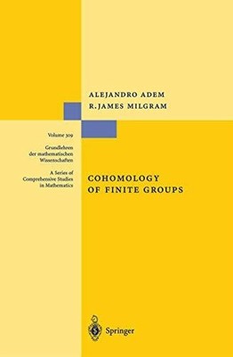 Cohomology of Finite Groups (Grundlehren der mathematischen Buch Springer
