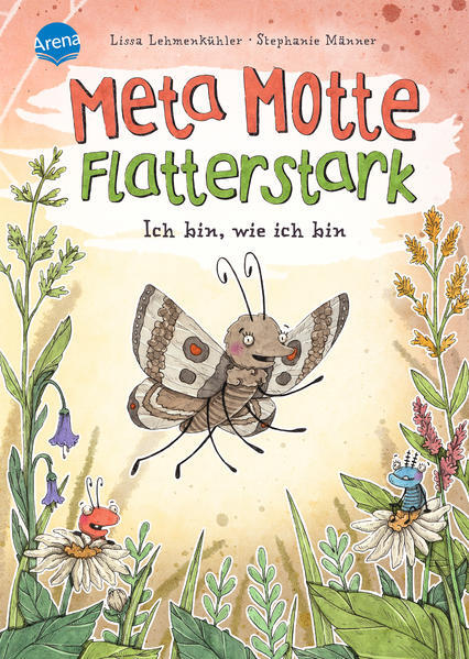 Meta Motte. Flatterstark. Ich Bin, Wie Ich | Lissa Lehmenkühler | 2022