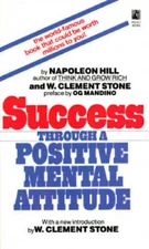 Success Through a Positive Mental Attitude - Mass Market Paperback - GOOD