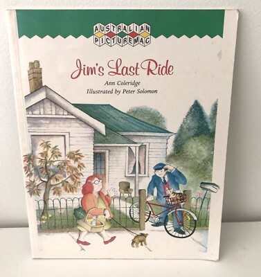 Jim’s Last Ride Ann Coleridge, Australian Childrens Book | eBay