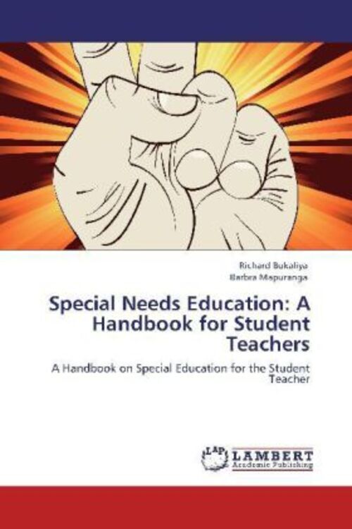 Thumbnail - Richard Bukaliya (u. A.) | Special Needs Education: A Handbook For