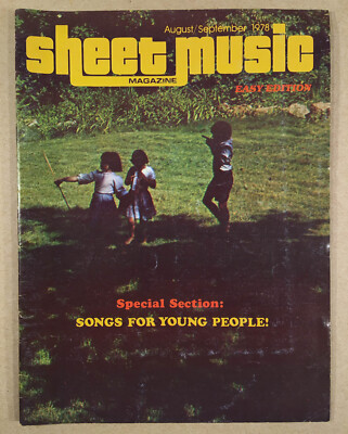 SHEET MUSIC MAGAZINE: SONGS FOR YOUNG PEOPLE, AUG/SEPT 1978, 46 Pgs Easy Edition