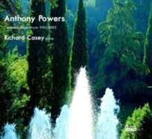 RICHARD CASEY - ANTHONY POWERS  COMPLETE PIANO - CD - K4z