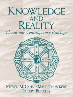 Knowledge and Reality: Classic and Contemporary Readings
