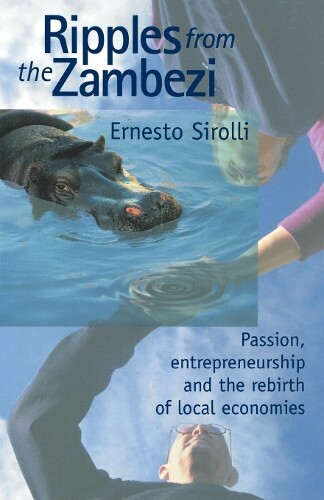 Ernesto Sirolli Ripples from the Zambezi (Tascabile)