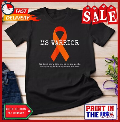 MS Warrior - Multiple Sclerosis Awareness Unisex T-shirt