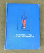 ORIGINAL NEW YORK FIGHTING FOURTEENTH CIVIL WAR UNIT HISTORY BOOK PRINTED 1911