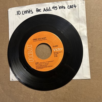 Three Dog Night Liar/Can't Get Enough Of It Rca Victor 45 add ship .10 cents