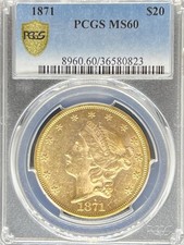 1871 $20 Liberty MS60 PCGS (#PA36580823)