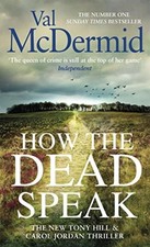 How the Dead Speak - Val McDermid