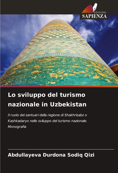 Abdullayeva Durdona Sodiq Qizi | Lo Sviluppo Del Turismo Nazionale In Uzbekistan-image