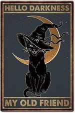 Black Cat Halloween Witch Decor Metal Tin Sign Hello Darkness 8x12