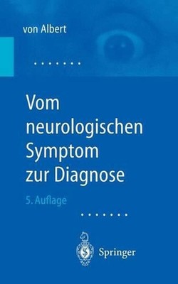 Vom neurologischen Symptom zur Diagnose: Differentialdiagnostische Leitprogramme
