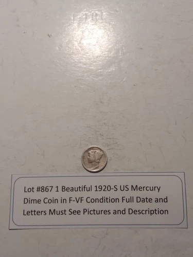 Lot #867 One Beautiful 1920-S Mercury Dime F-VF Full Date & Letters See Pictures