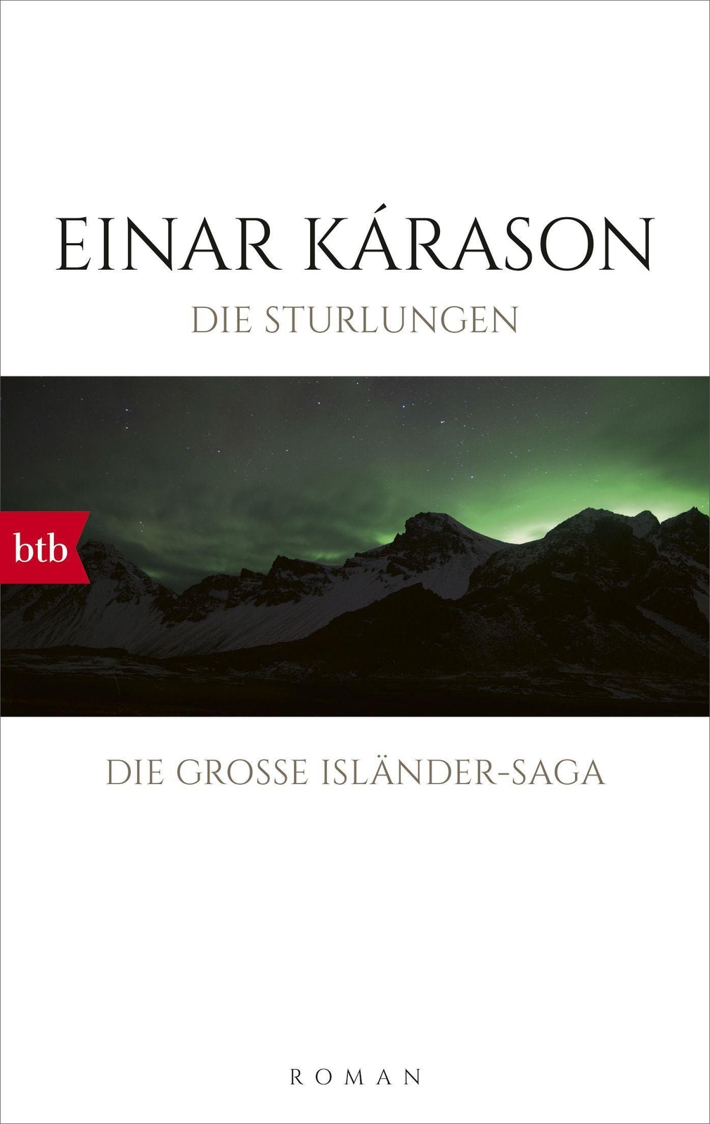 Die Sturlungen | Einar Kárason | Roman - Die Große Isländer-saga |